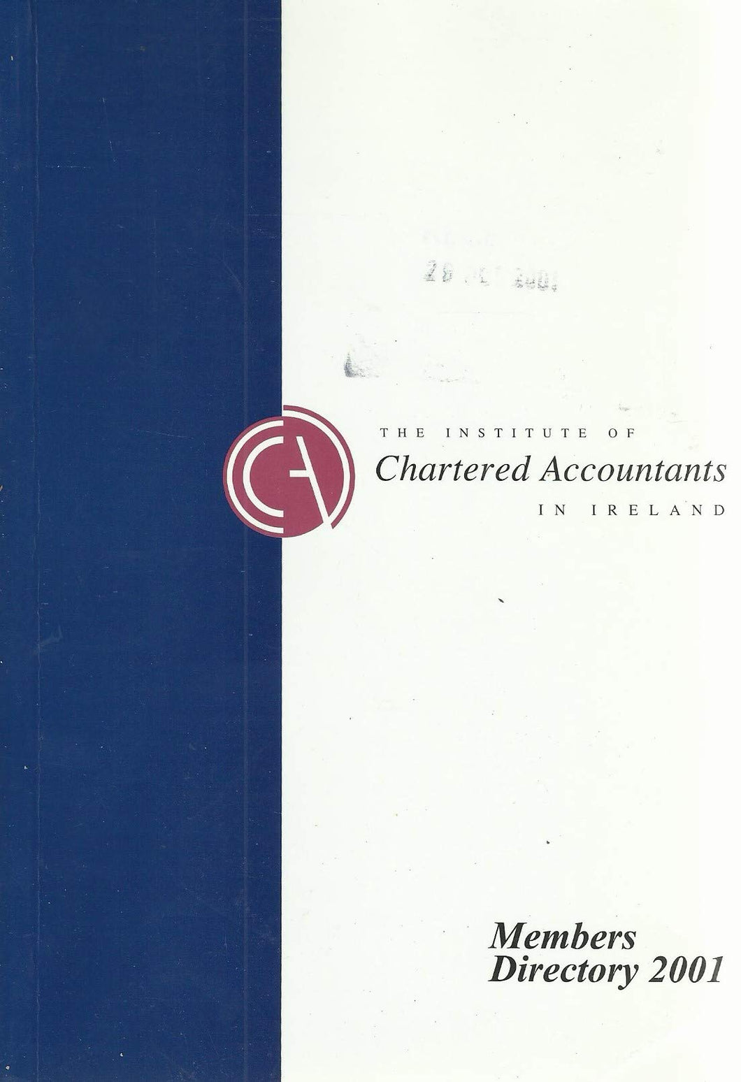 The Institute of Chartered Accountants in Ireland Members Directory 2001 (Members' Directory)