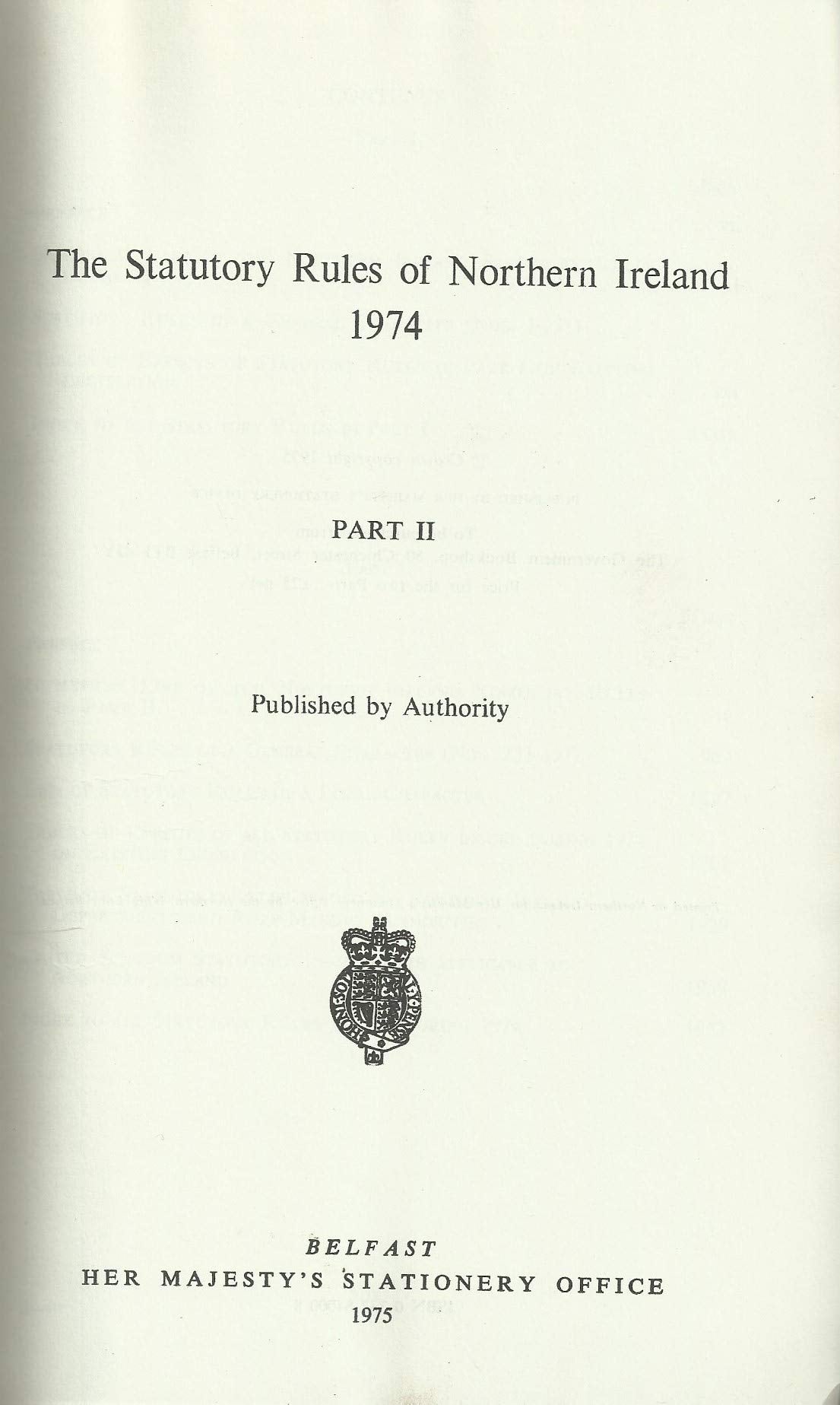 Northern Ireland Statutory Rules and Orders 1974, Part II