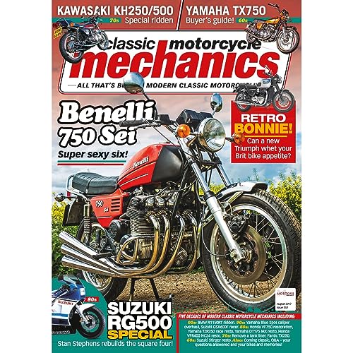 Classic Motorcycle Mechanics, August 2017: All that's Best in Modern Classic Motorbikes - Benelli 750 Sei, Triumph Bonneville, Suzuki RG500, Kawasaki KH250/500, Yamaha TX750
