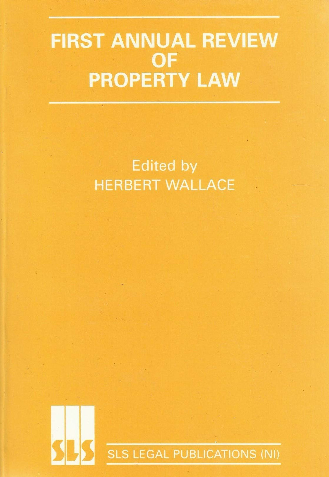 First Annual Review of Property Law (Servicing the legal system programme)