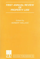 First Annual Review of Property Law (Servicing the legal system programme)