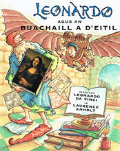 Load image into Gallery viewer, Leonardo agus an Buachaill a d&#39;Eitil