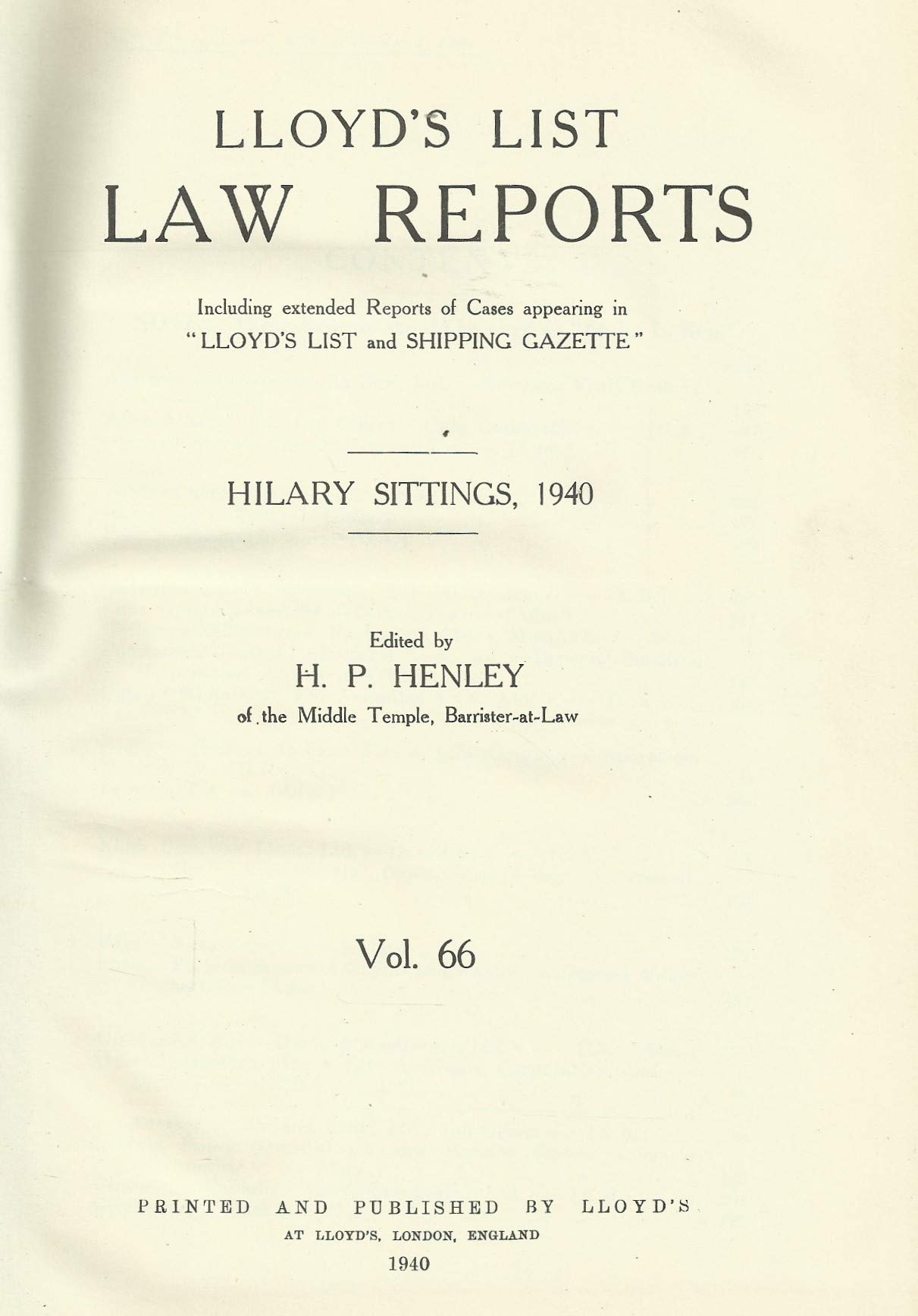 Lloyd's List Law Reports - Volume 66, Hilary Sittings, 1940