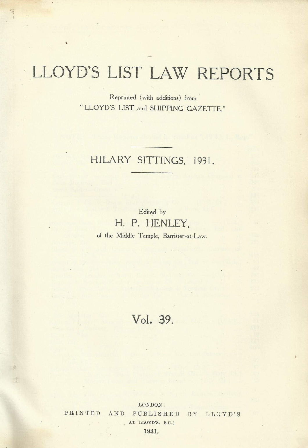 Lloyd's List Law Reports - Volume 39, Hilary Sittings, 1931