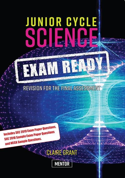 Junior Cycle Science - Exam Ready: Revision for the Final Assessment