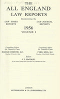 The All England Law Reports: 1956, Volume I.