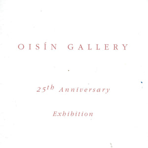 Oisín Gallery: 25th Anniversary Exhibition, October 2003