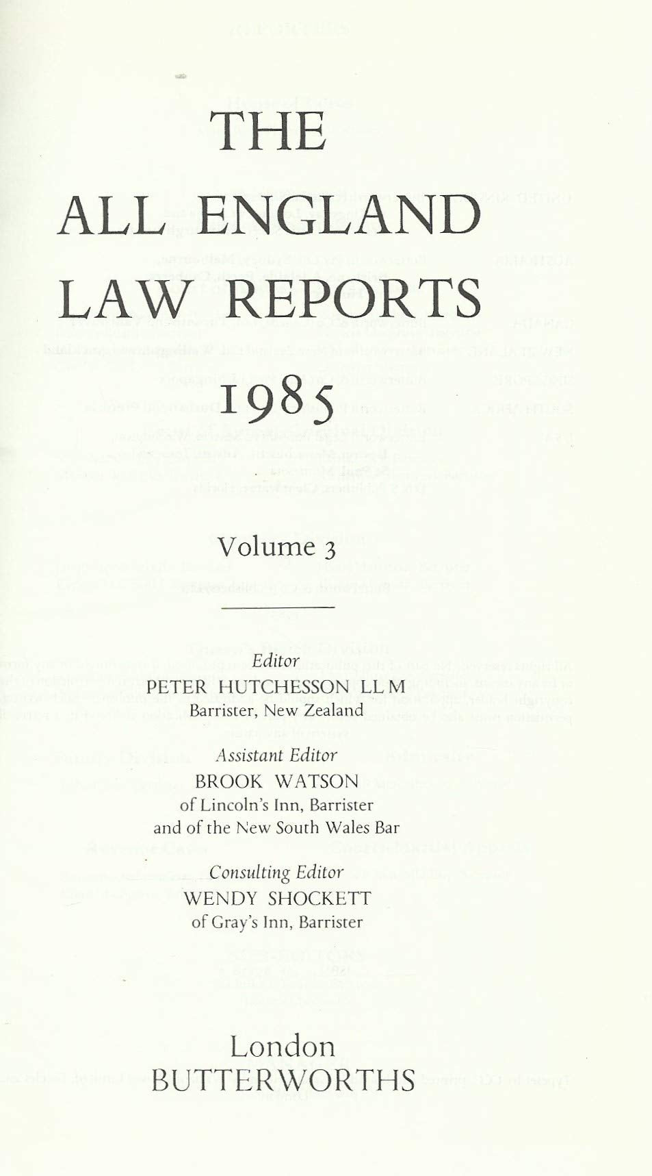 The All England Law Reports: 1985 Vol 3