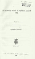 Northern Ireland Statutory Rules and Orders 1975, Part II - The Statutory Rules and Orders of Northern Ireland