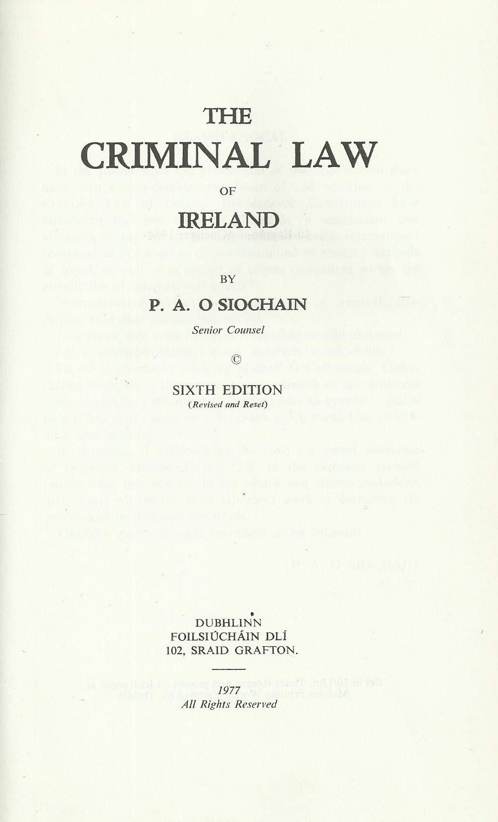 The Criminal Law of Ireland - Sixth Edition (6th Edition Revised and Reset)