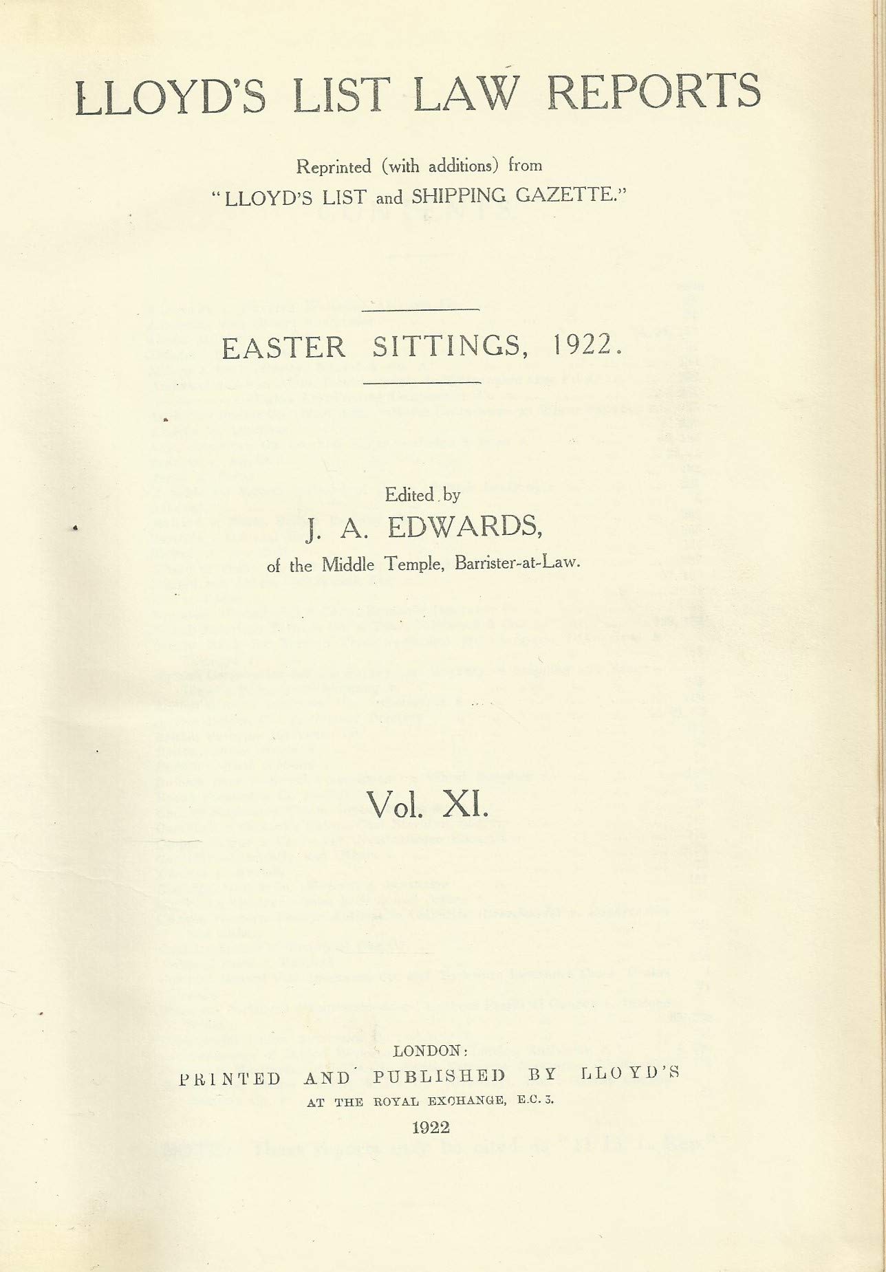 Lloyd's List Law Reports - Volume XI (Volume 11), Easter Sittings, 1922