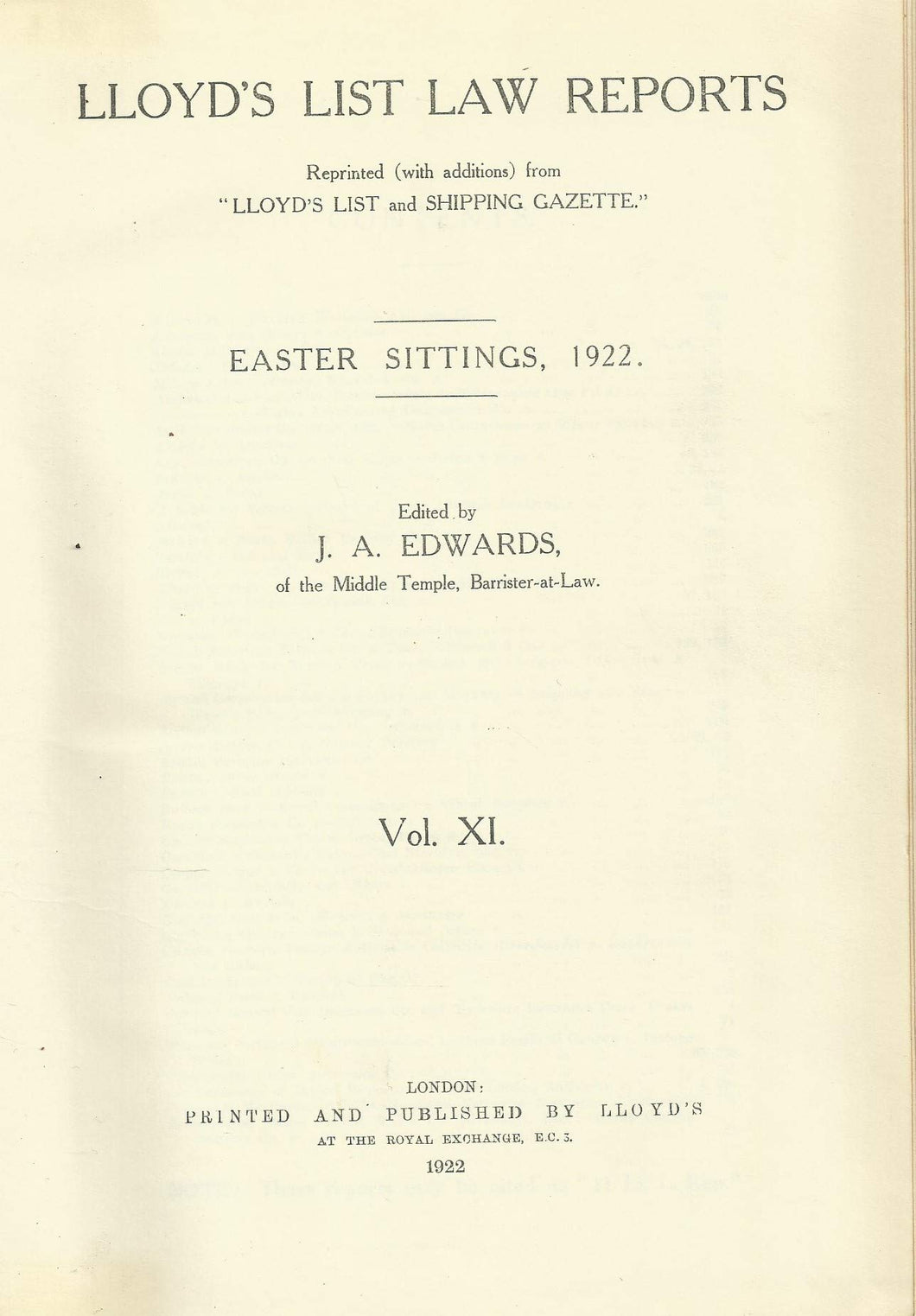Lloyd's List Law Reports - Volume XI (Volume 11), Easter Sittings, 1922