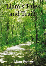 Load image into Gallery viewer, Liam's Tales and Trails