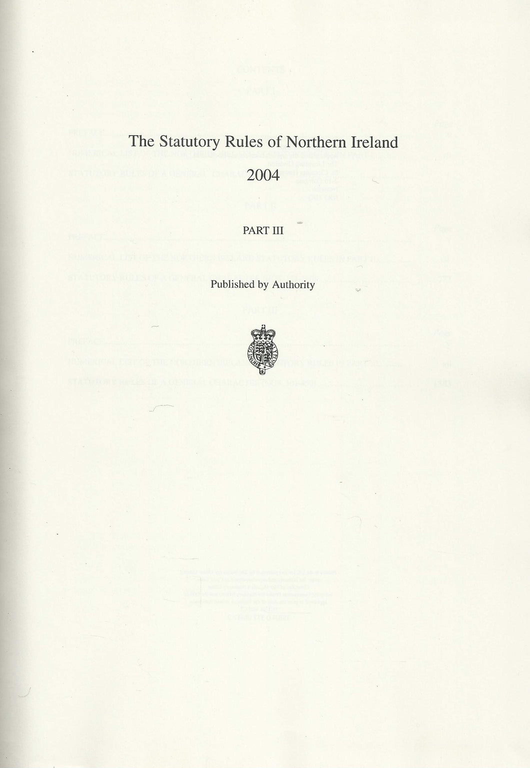 Northern Ireland Statutory Rules 2004, Part III (Part 3) - The Statutory Rules of Northern Ireland