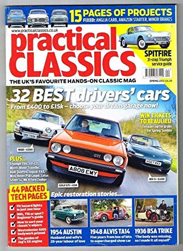 Practical Classics Magazine Spring 2013 MBox3327/E 32 Best drivers' cars
