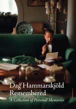 Load image into Gallery viewer, Dag Hammarskjöld Remembered: A Collection of Personal Memories
