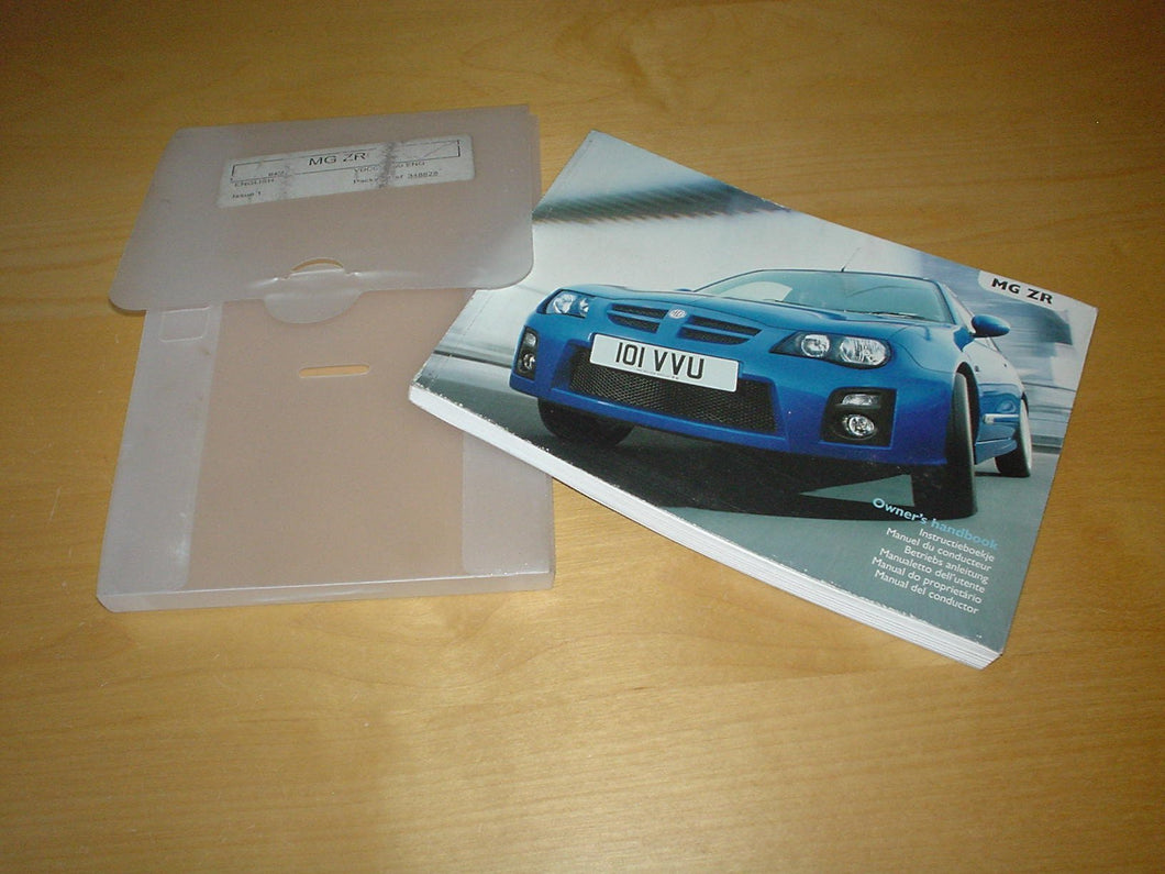 MG ZR OWNERS HANDBOOK & USED SERVICE HISTORY SECTION c/w WALLET (2001 - 2005) MGZR - 1.1 L, 1.4, 1.6, 1.8, PETROL ENGINES 2.0 LITRE DIESEL ENGINES 105 120 160 - OWNER'S HAND BOOK MANUAL