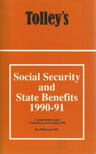 Load image into Gallery viewer, Tolley&#39;s Social Security and State Benefits 1990-91