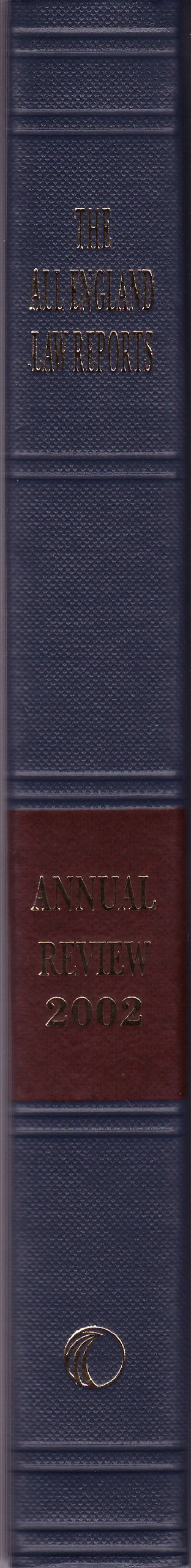 The All England Law Reports - Annual Review 2002