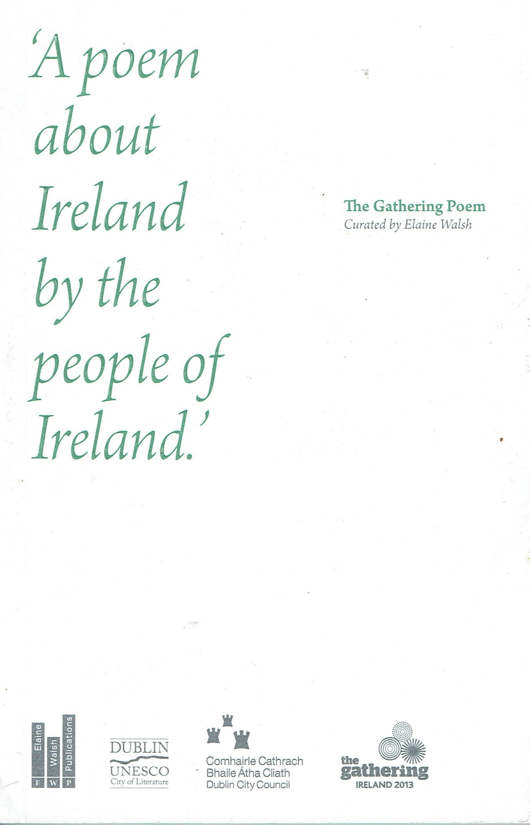 The Gathering Poem: A Poem About Ireland, by the People of Ireland