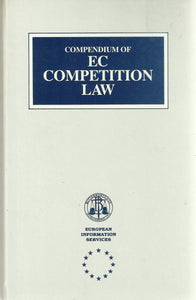 Compendium of European Community Competition Law (Butterworths European Information Services)