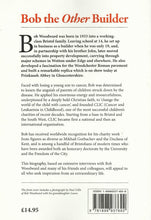 Load image into Gallery viewer, Bob, the Other Builder: The Remarkable Life of Bob Woodward - Property Developer, Mosaicist, and Founder of CLIC