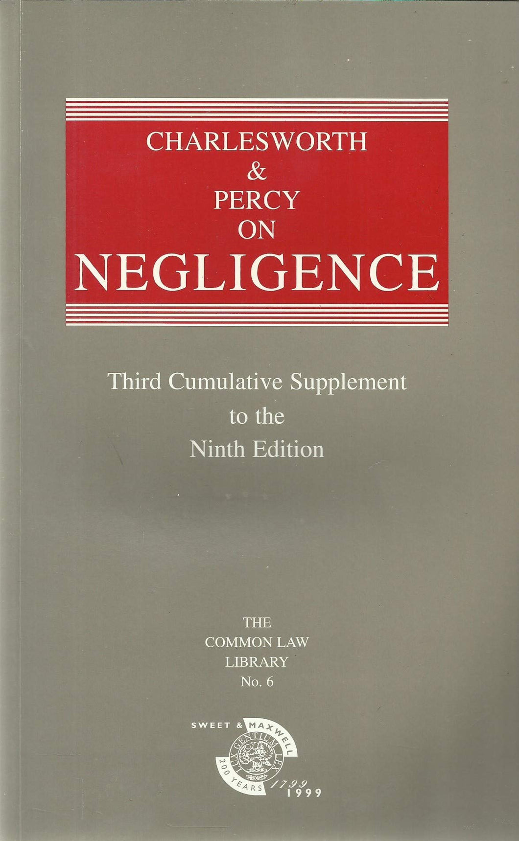 Charlesworth and Percy on Negligence (The Common Law Library, No. 6)