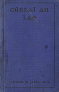 Cúrsaí an Lae: cur si?os at gach e?inni a bhaineann le saoghal an sgolei?re.