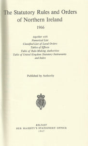 Northern Ireland Statutory Rules and Orders, 1966 - The Statutory Rules and Orders of Northern Ireland