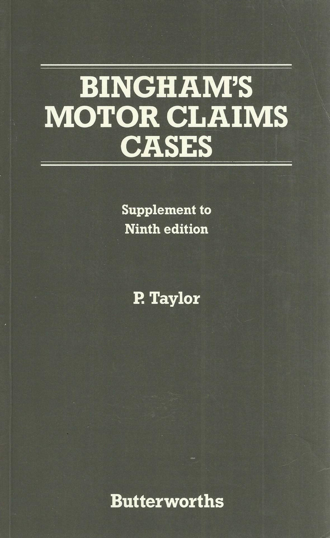 Bingham's Motor Claims Cases - Supplement to Ninth Edition