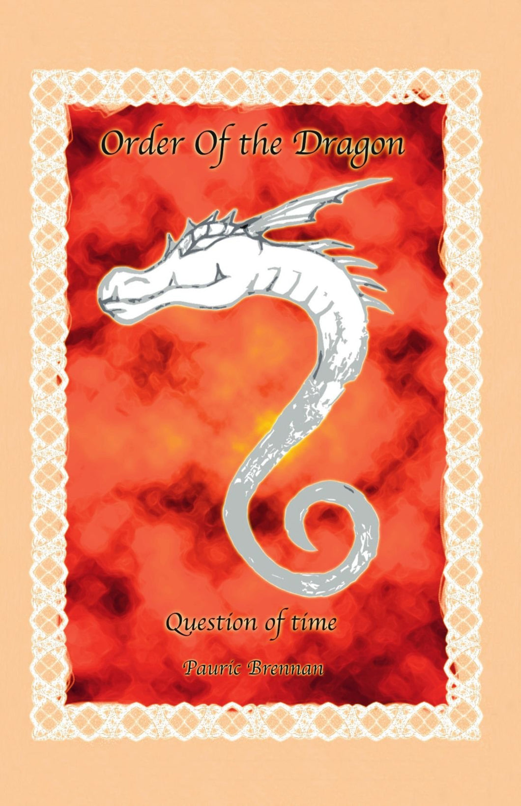 Order of the Dragon: Question of Time