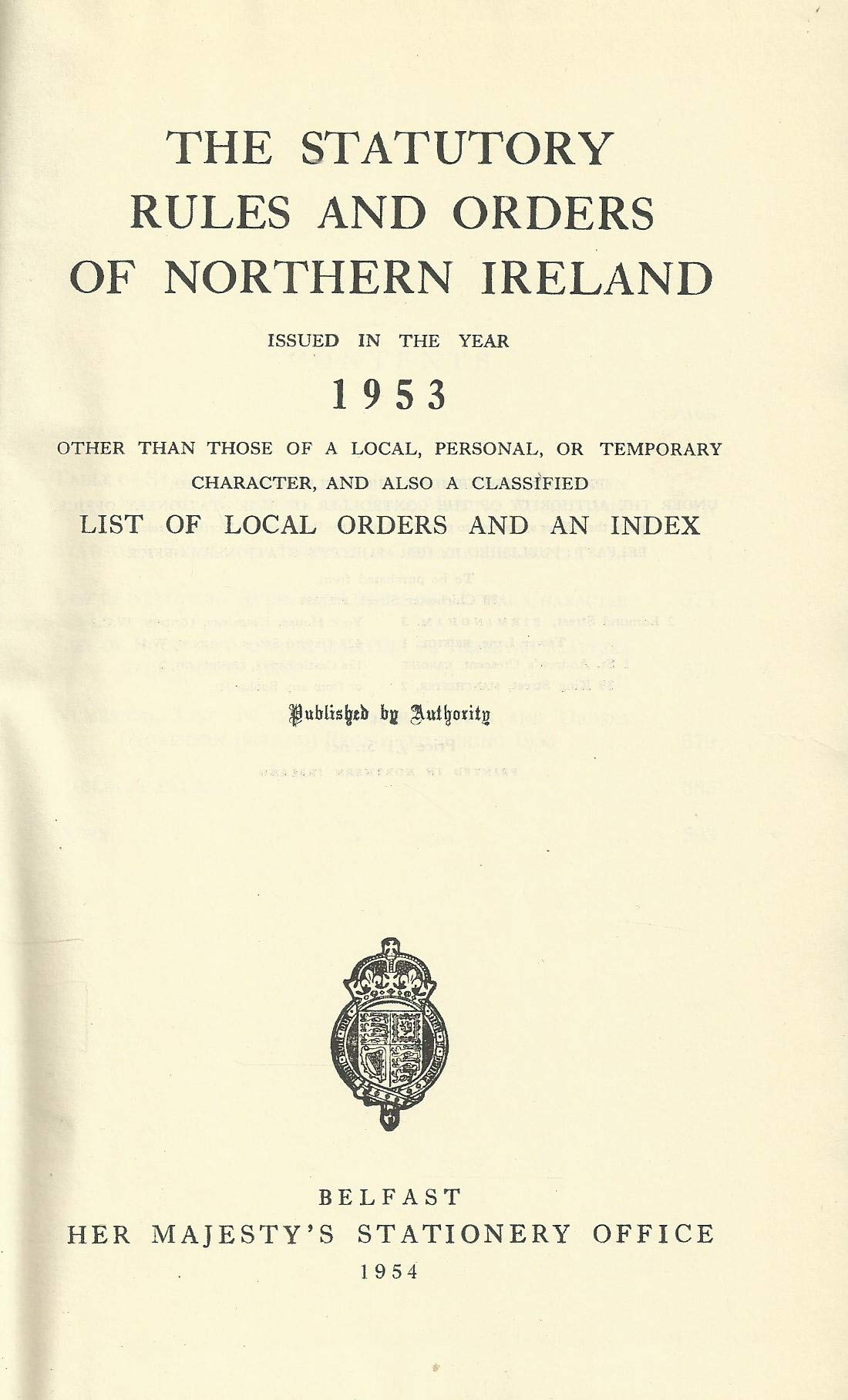 Northern Ireland Statutory Rules and Orders, 1953 - The Statutory Rules and Orders of Northern Ireland