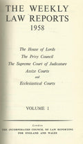 The Weekly Law Reports 1958: The House Of Lords, The Privy Council, The Supreme Court Of Judicature, Assize Courts And Ecclesiastical Courts Volume I.