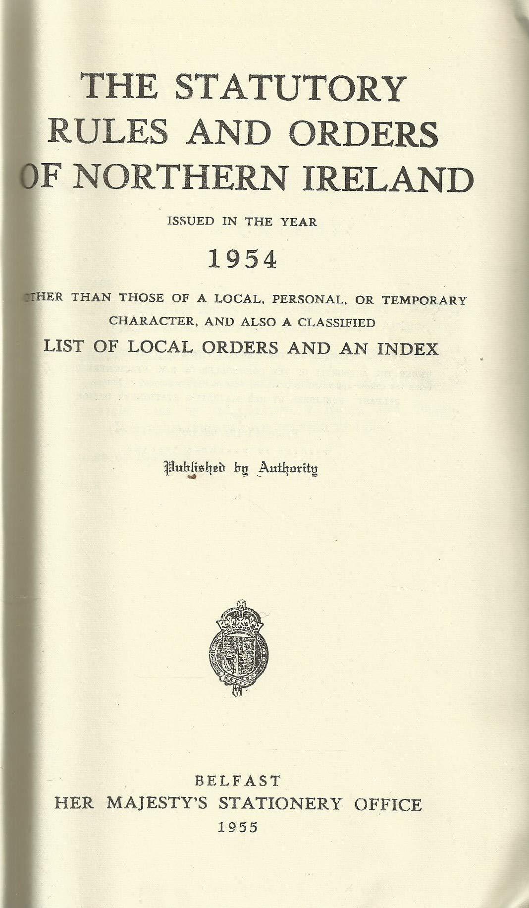 Northern Ireland Statutory Rules and Orders, 1954 - The Statutory Rules and Orders of Northern Ireland