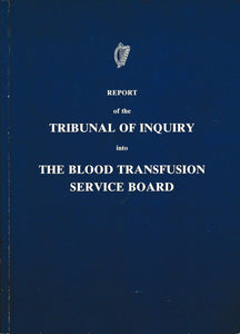 Report of the Tribunal of Inquiry into the Blood Transfusion Service Board