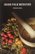 Irish Folk Medicine