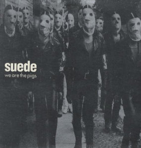 We Are the Pigs [12" VINYL]