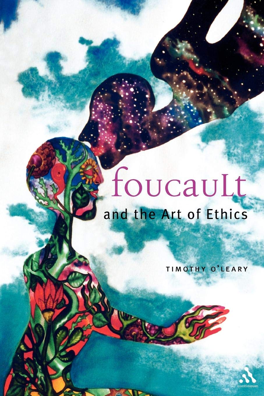 Foucault and the Art of Ethics (Continuum Collection Series)