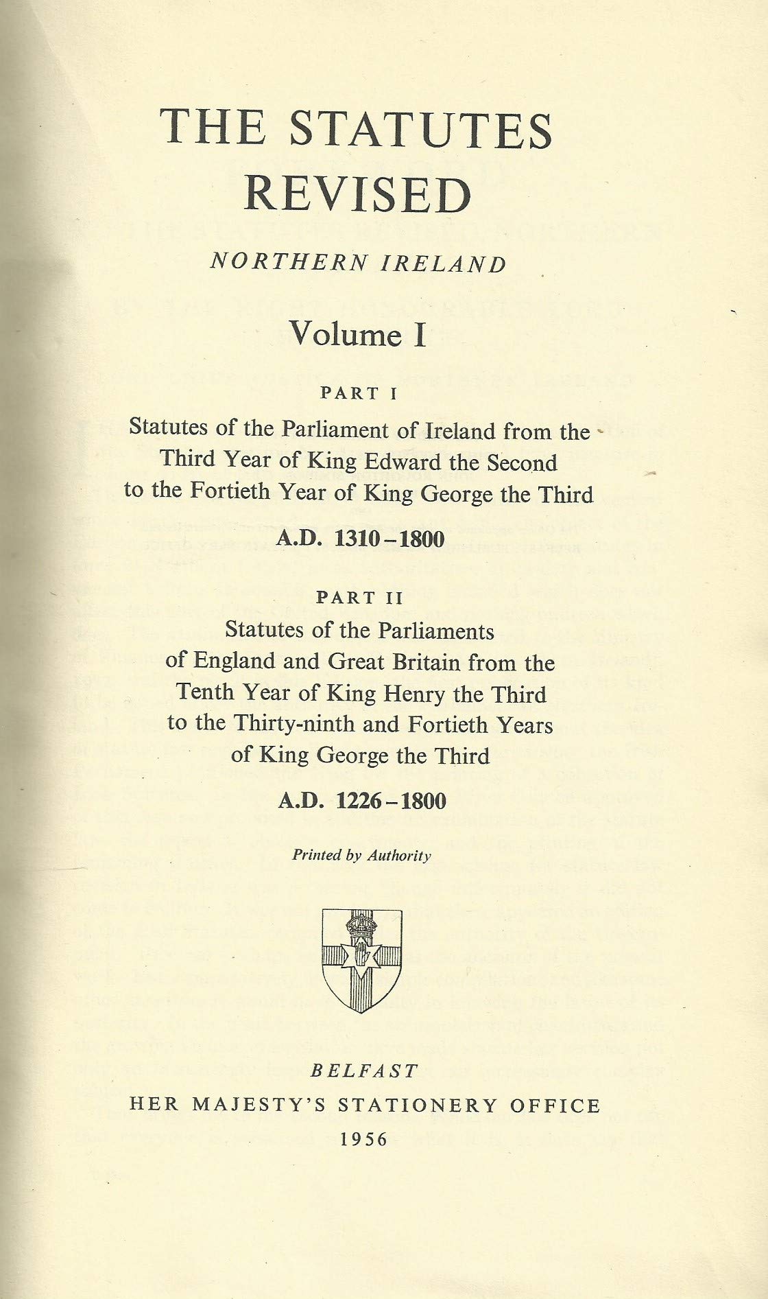 The Statutes Revised - Northern Ireland (Parliament of Ireland), 1310-1800 and 1226-1800 - Volume I