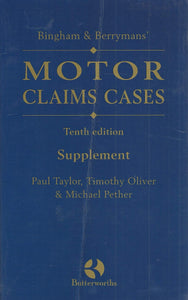 Bingham & Berryman's Motor Claims Cases: Supplement to Tenth Edition