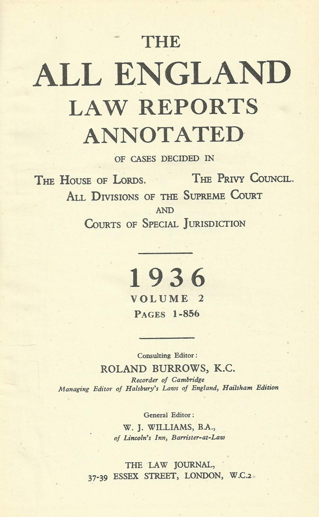 THE ALL ENGLAND LAW REPORTS, 1936: VOLUME 2.