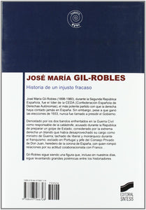 José María Gil-Robles : historia de un injusto fracaso
