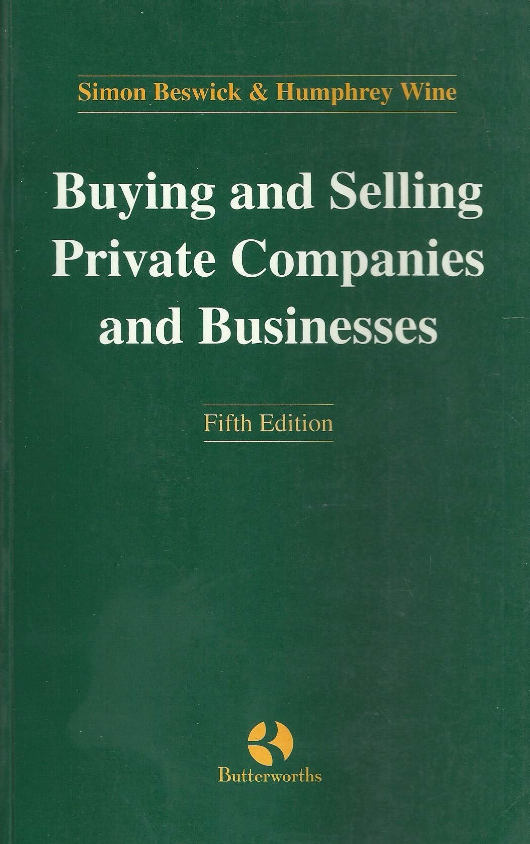 Buying and Selling Private Companies and Businesses