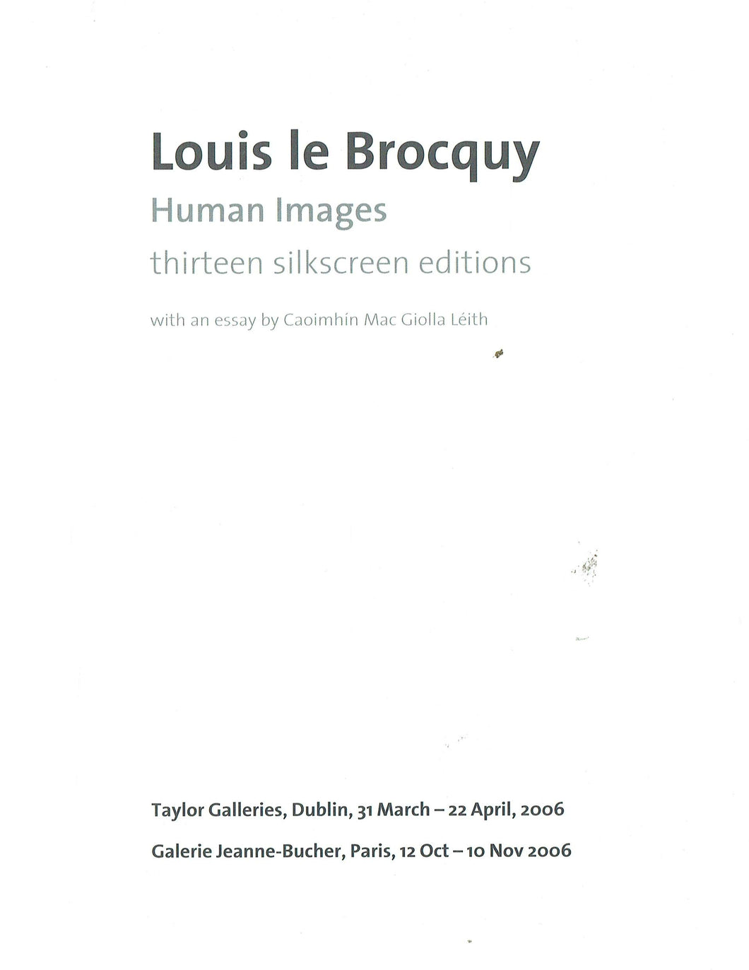 Louis le Brocquy: Human Images: thirteen silkscreen editions