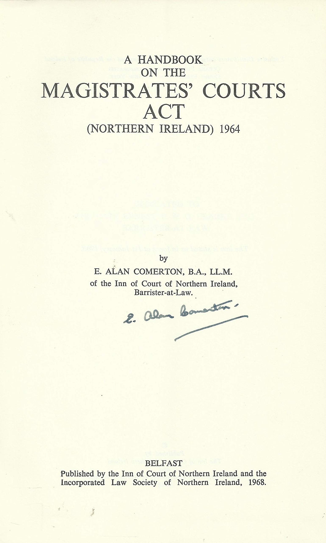 A Handbook on the Magistrates' Courts Act, Northern Ireland, 1964