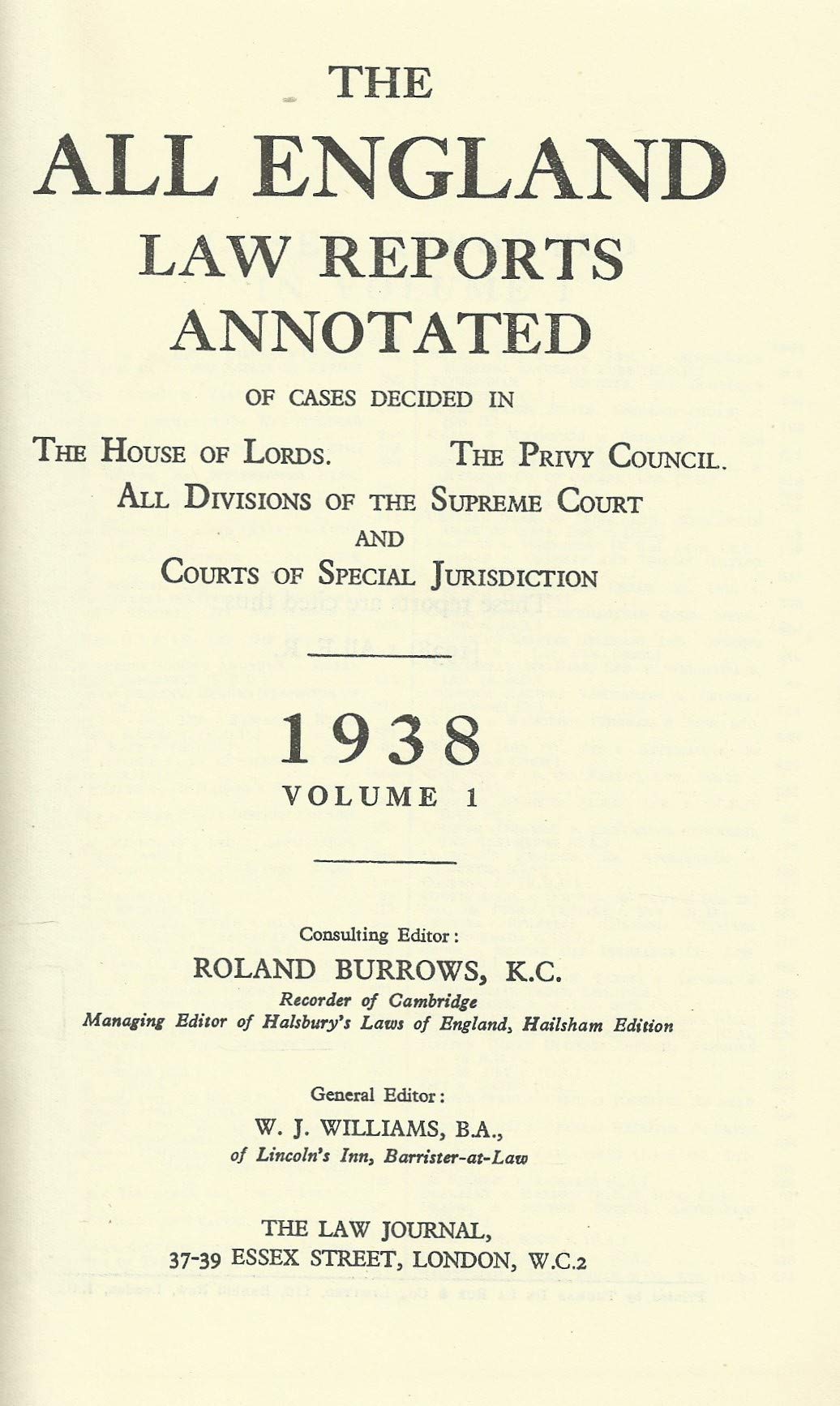 The All England Law Reports Annotated: 1938 vol 1