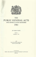 The Public General Acts and General Synod Measures: With Lists of the Public General Acts, Local Acts and an Index 1981
