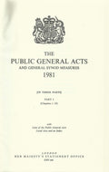 The Public General Acts and General Synod Measures: With Lists of the Public General Acts, Local Acts and an Index 1981