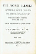 The pocket pleader, or, Compendium of practical precedents of civil bills in contract and tort: Together with some suggested defences, notes and cases for the use of practitioners in county courts