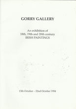 Load image into Gallery viewer, Gorry Gallery: An Exhibition of 18th, 19th and 20th Century Irish Paintings, 13th October - 22nd October 1994
